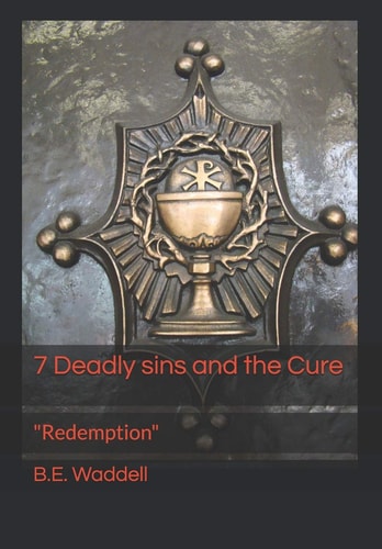 7 Deadly Sins and the Cure Redemption