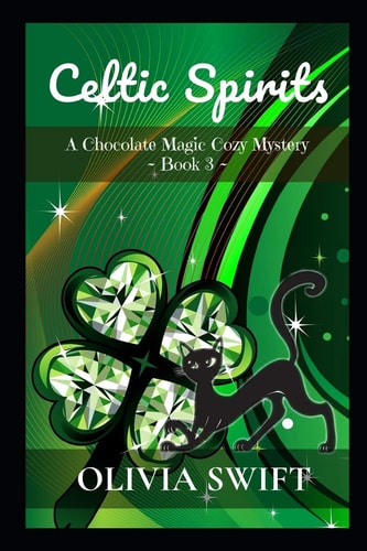 Celtic Spirits A Chocolate Magic Cozy Mystery