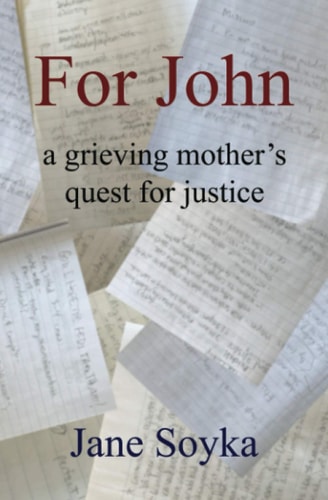 For John A Grieving Mother's Quest for Justice