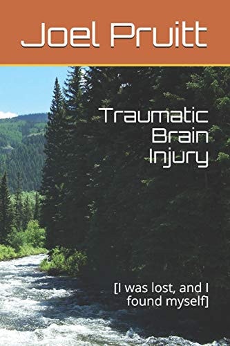 Traumatic Brain Injury [I Was Lost, and I Found Myself]