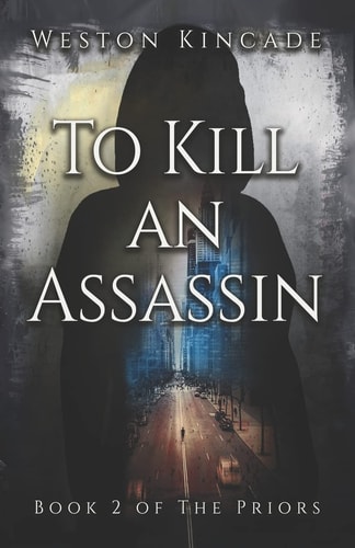 To Kill an Assassin A Suspenseful Dark Fantasy Series