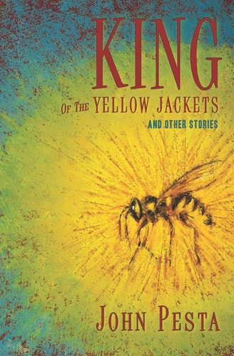 King Of The Yellow Jackets And Other Stories