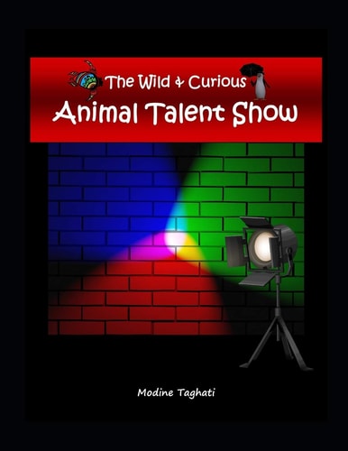 The Wild & Curious Animal Talent Show