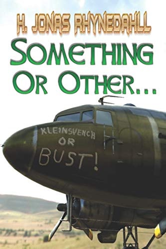 Something Or Other... An Unwanted Odyssey Part II