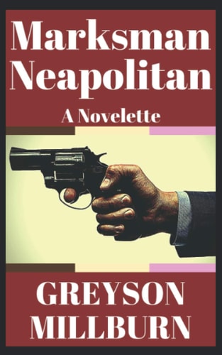 Marksman Neapolitan