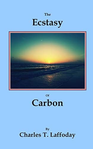 The Ecstasy of Carbon