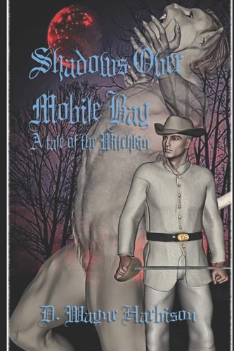 Shadows Over Mobile Bay A Tale of the Witchkin