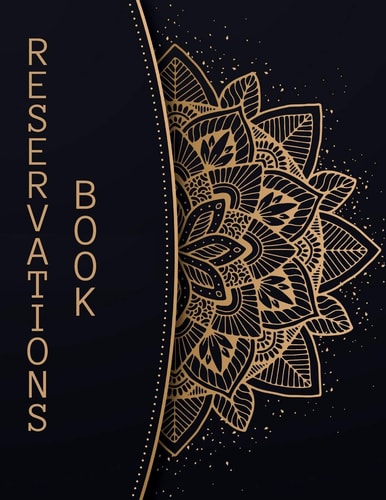 Reservations Book Dated Restaurants Reservations Book 2020 - 365 Pages 8.5" X 11" - (Jan 2020 - Dec 2020)