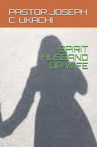 Spirit Husband Or Wife