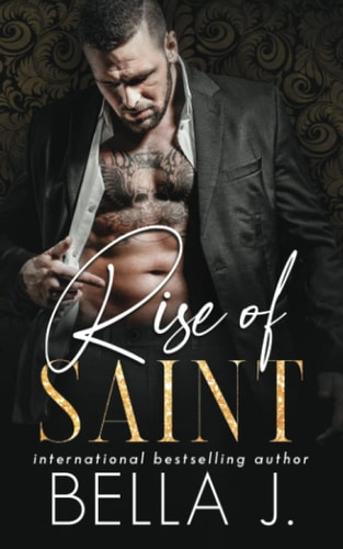 RISE OF SAINT A Dark Romance Novel
