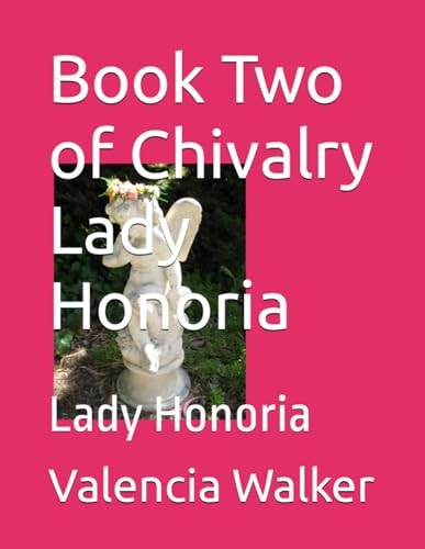 Book Two of Chivalry Lady Honoria