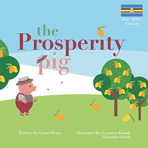 The Prosperity Pig East African Edition