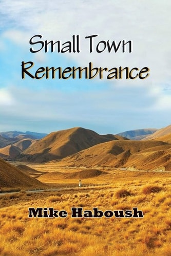 Small Town Remembrance