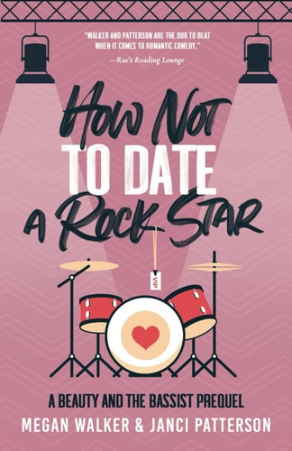 How Not to Date a Rock Star