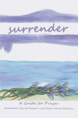 Surrender A Guide for Prayer