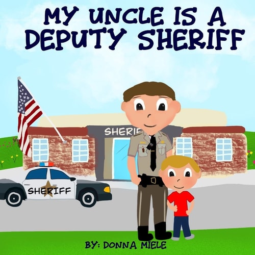 My Uncle Is a Deputy Sheriff
