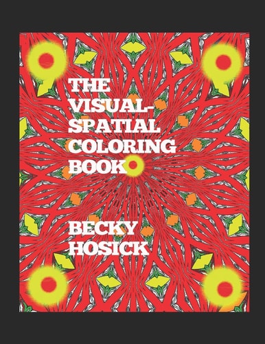 The Visual-Spatial Coloring Book