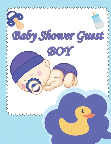 Baby Shower Guest Boy Book Best Wishes for Baby, and Advice for Parents, Guest Names. Beautiful Cover Design 8,5X11 In