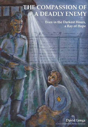 The Compassion of a Deadly Enemy Even in the Darkest Hours a Ray of Hope