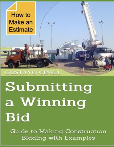 Submitting a Winning Bid Guide to Making Construction Bidding with Examples
