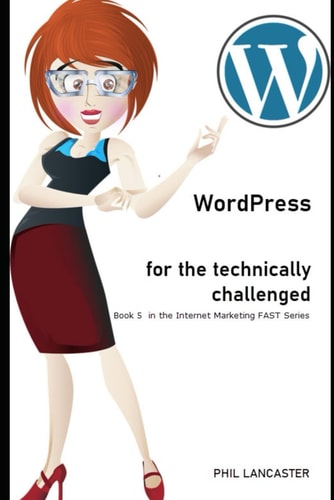 WordPress for the Technically Challenged