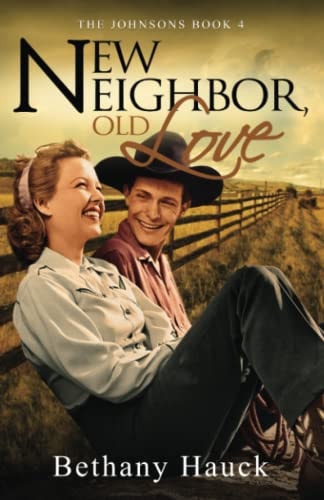 New Neighbor, Old Love The Johnsons Book 4