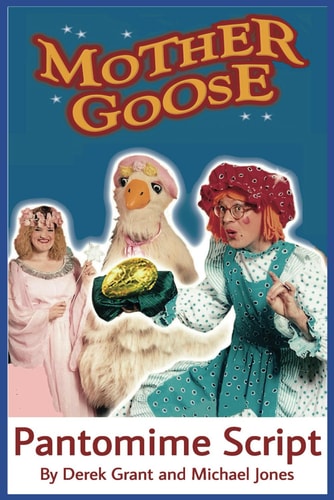 Mother Goose - Pantomime Script
