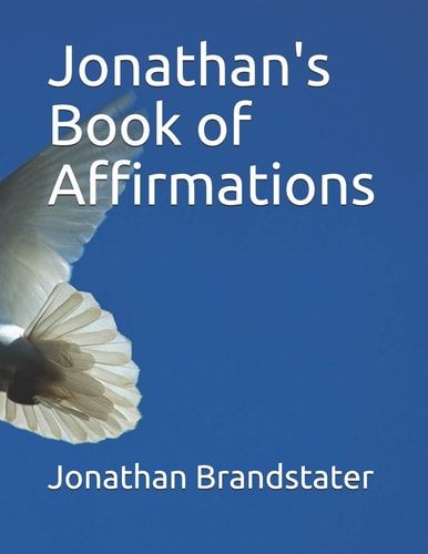 Jonathan's Book of Affirmations