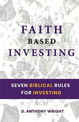 Faith Based Investing Seven Biblical Rules For Investing