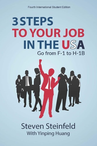 3 Steps to Your Job in the USA Go From F-1 to H-1B