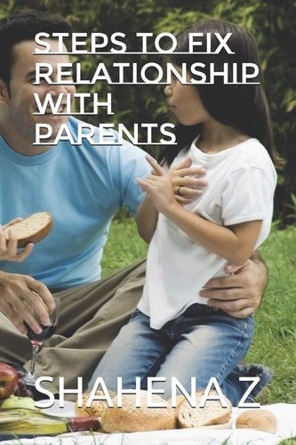 Steps to Fix Relationship with Parents