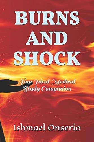 Burns and Shock Your Ideal Medical Study Companion