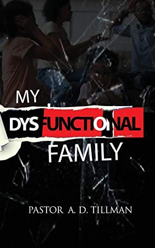 My Dysfunctional Family