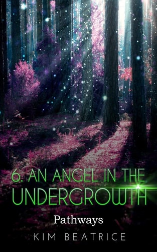 An Angel In The Undergrowth Pathways