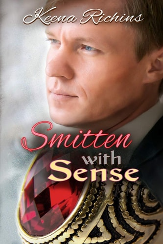 Smitten With Sense A Modern Sense and Sensibility Retelling
