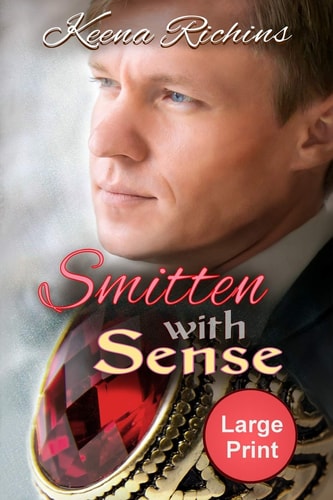 Smitten With Sense A Modern Retelling of Sense and Sensibility
