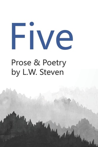 Five Prose & Poetry
