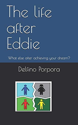 The Life After Eddie What Else After Achieving Your Dream?