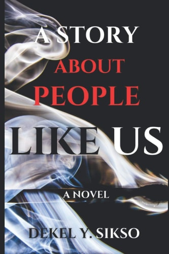 A Story about People Like Us