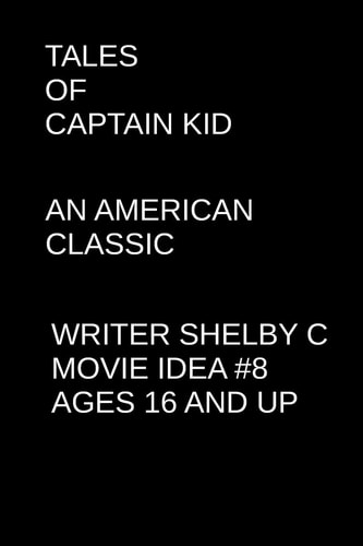 Tales of Captain Kid An American Classic