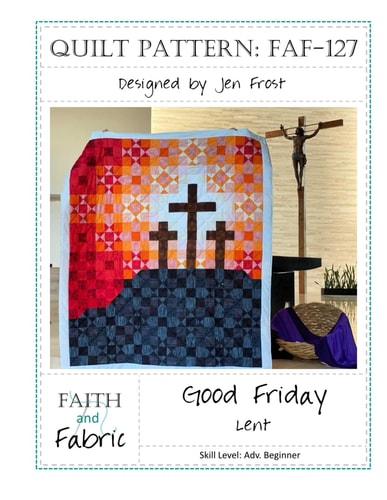 Good Friday Lent Quilt Pattern