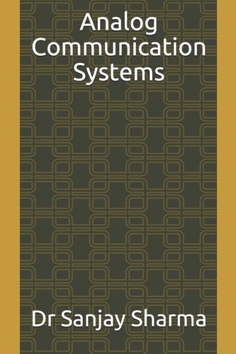 Analog Communication Systems