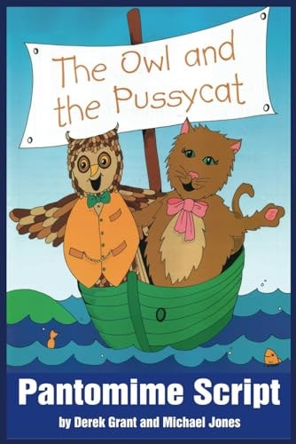 The Owl and the Pussycat (Pantomime Script)