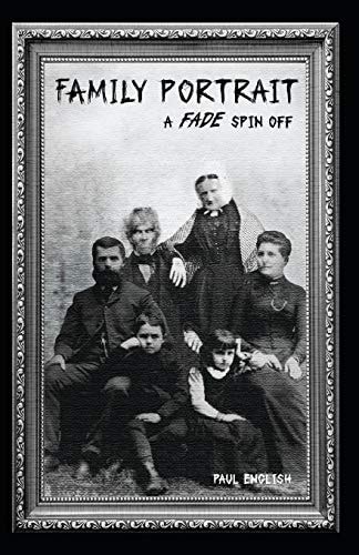 Family Portrait A Fade Spin-off