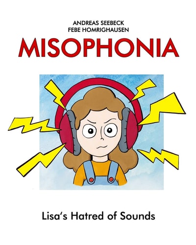 Misophonia Lisa's Hatred of Sounds