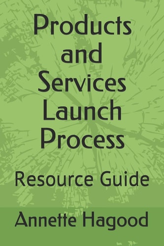 Products and Services Launch Process Resource Guide