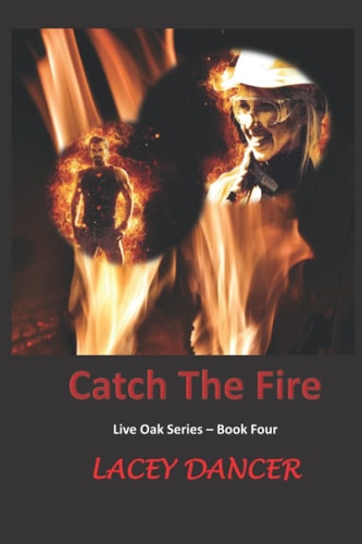 Catch the Fire