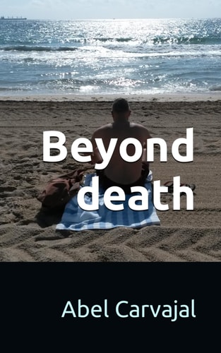 Beyond Death