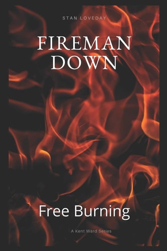 Fireman Down Free Burning