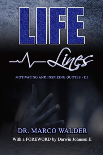 Life Lines III Motivating and Inspiring Quotes